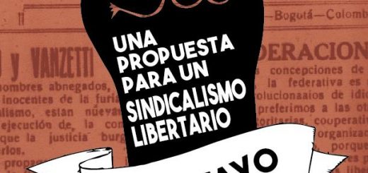Encuentros Ácratas: Una propuesta para un sindicalismo libertario. 29/04/2019