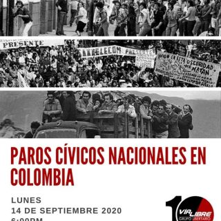 Encuentros Ácratas: Los Paros Cívicos Nacionales en Colombia