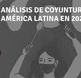 Análisis de coyuntura de América Latina para 2021