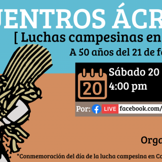 Encuentros Ácratas: Luchas campesinas en Colombia