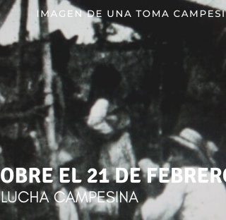 Reflexiones sobre el 21 de febrero de 1971 (Día nacional de la lucha campesina)