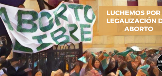 Luchemos por la legalización del aborto