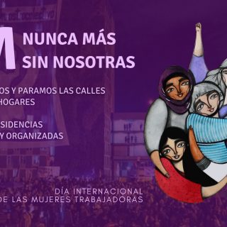 8 de marzo: Nunca mas sin nosotras